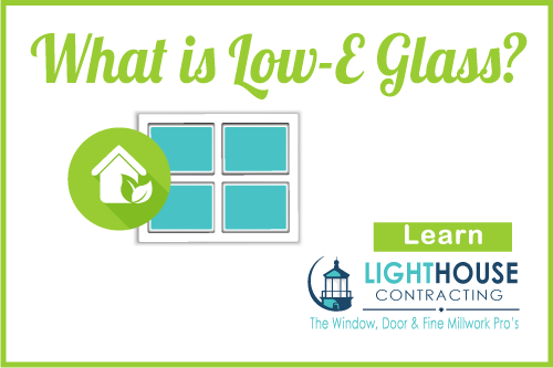 Window Installers Near Me Jupiter FL What is Low-E Glass